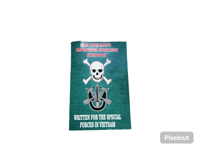 THE POOR MAN&#39;S IMPROVISED MUNITIONS HANDBOOK