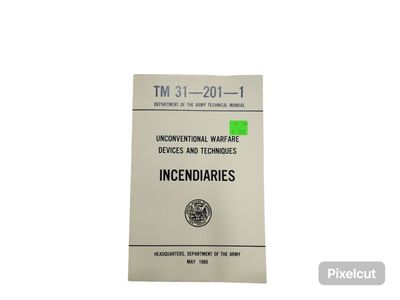 Unconventional Warfare Incendiaries Manual
