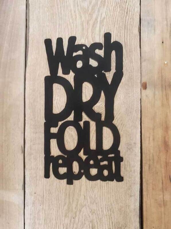 Wash Dry sign