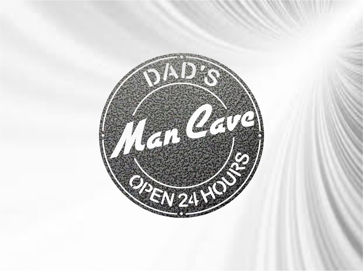 Dad's Man Cave Open 24 Hours