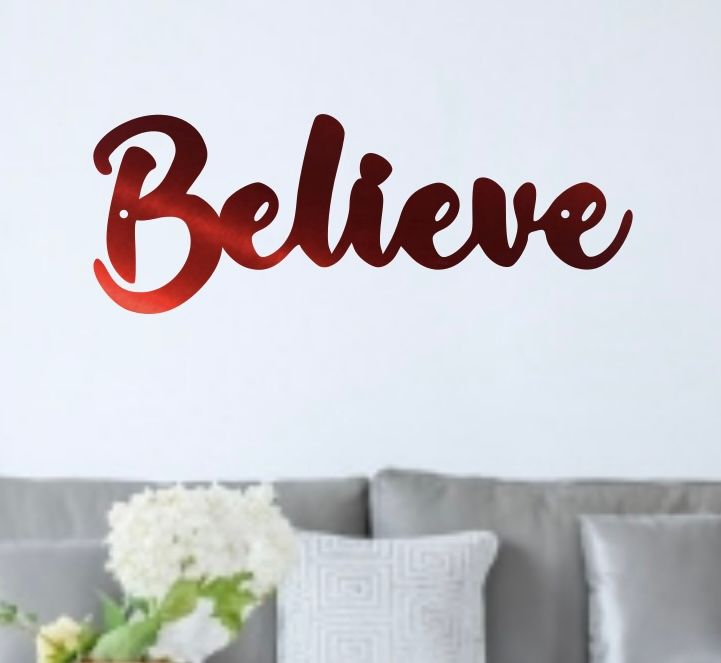 Inspirational Believe word metal wall art sign