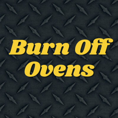 Burn Off Ovens