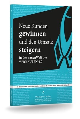 Fachbuch: Neue Kunden gewinnen und den Umsatz steigern