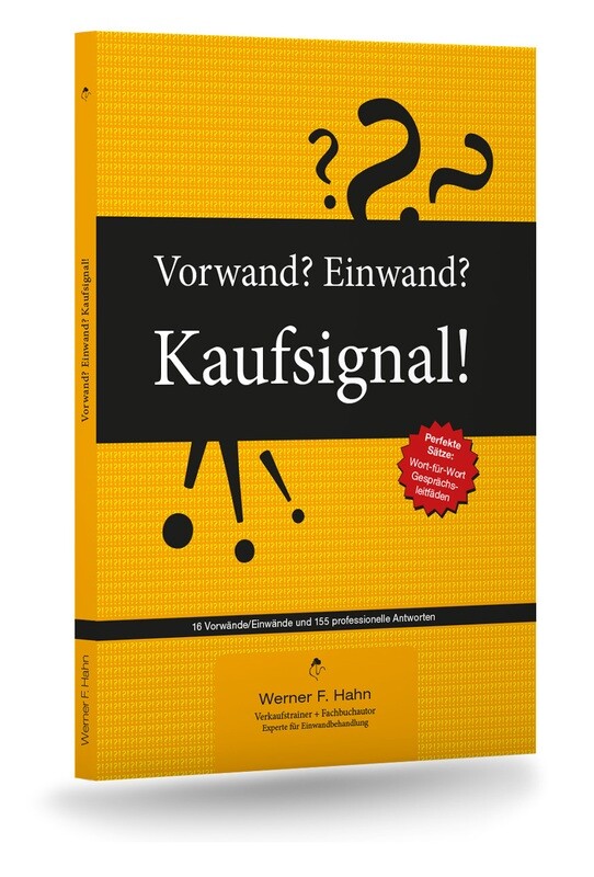 Fachbuch: Vorwand? Einwand? Kaufsignal!