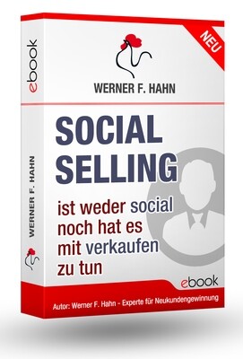 ebook: Social selling ist weder social noch hat es mit verkaufen zu tun