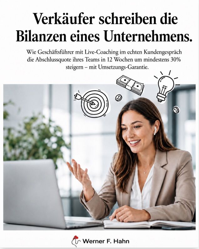 Werner F. Hahn: "Verkäufer schreiben die Bilanzen eines Unternehmens."