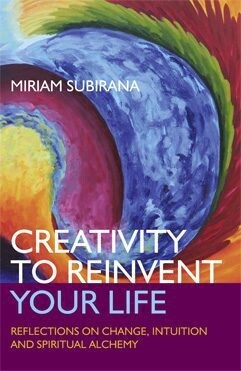 Creativity to reinvent your live - Miriam Subirana