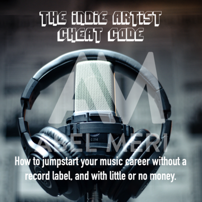 The Indie Artist Cheat Code