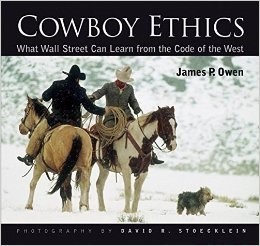 Cowboy Ethics by James P. Owen