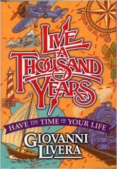 Live A Thousand Year by Giovanni Livera
