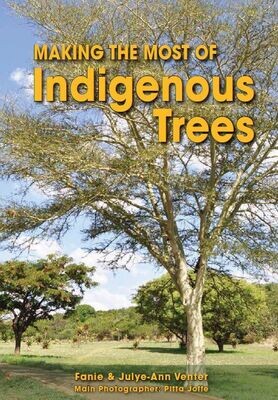 Making the most if Indigenous Trees