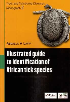 Illustrated guide to identification of African tick species