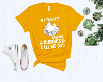 Camping Shirt for Dad, Funny Outdoors Shirt for Dad, My favorite Camping Buddies Call Me Short-Sleeve Unisex T-Shirt,Fun Camper Gift,ute Camping Shirt