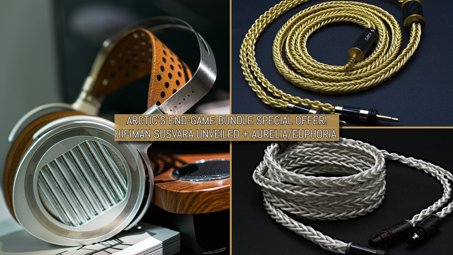 Hifiman Susvara Unveiled + Aurelia/Euphoria Flagship Series Special Bundle Offer