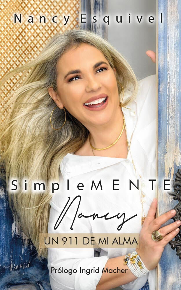 Libro Edición Especial (USA): SimpleMENTE Nancy - Un 911 de mi Alma