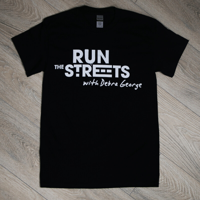 Run The Streets with Debra George