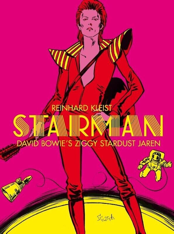 Starman - 
David Bowie&#39;s Ziggy Stardust jaren