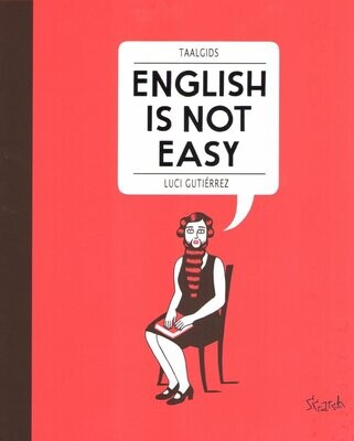English Is Not Easy - Een taalgids
