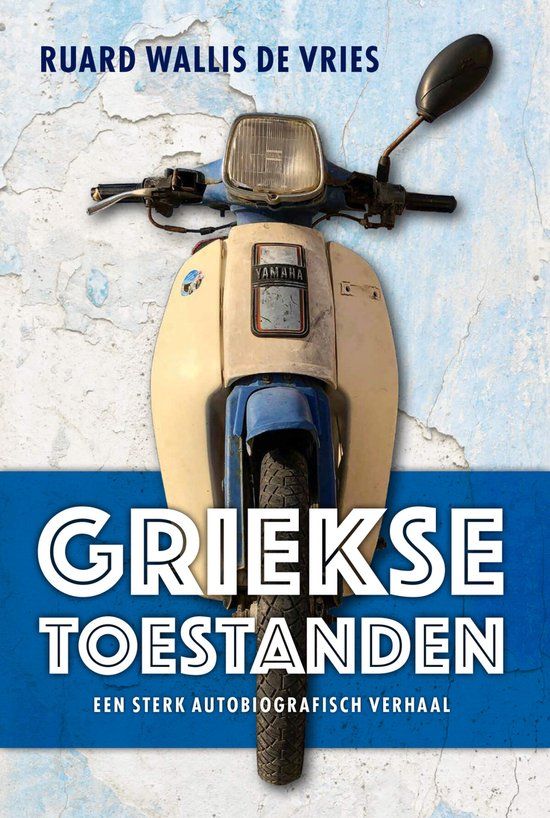 Griekse toestanden - 
Een sterk autobiografisch verhaal