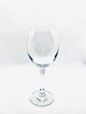 Corks are for Quitters Wine Glass