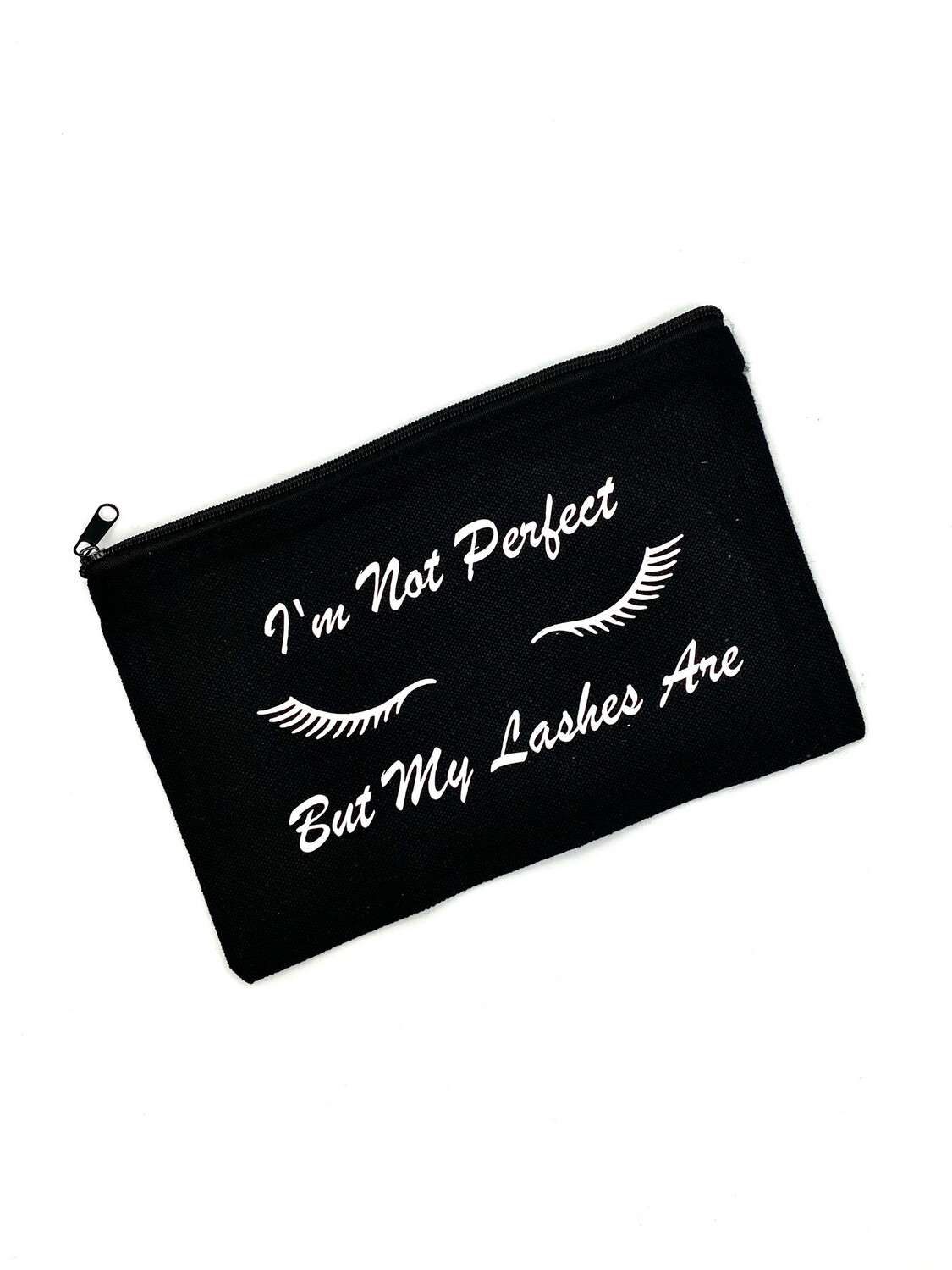 I'm Not Perfect But My Lashes Are Accessories Make-Up Bag