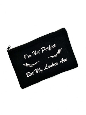 I'm Not Perfect But My Lashes Are Accessories Make-Up Bag