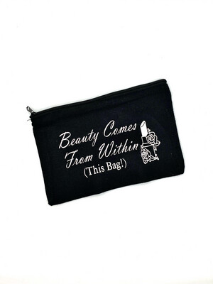 Beauty Comes From Within This Bag Accessories Make-Up Bag