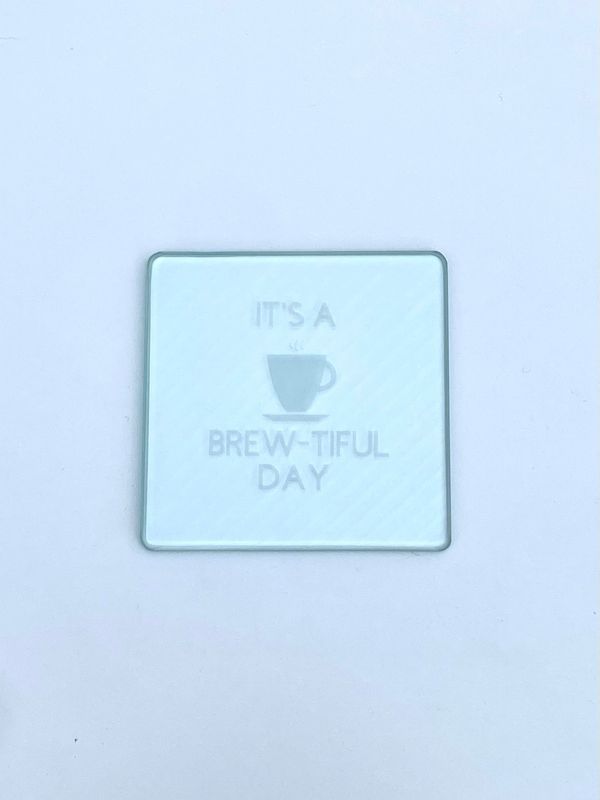 It's a BREW-tiful Day Glass Coaster