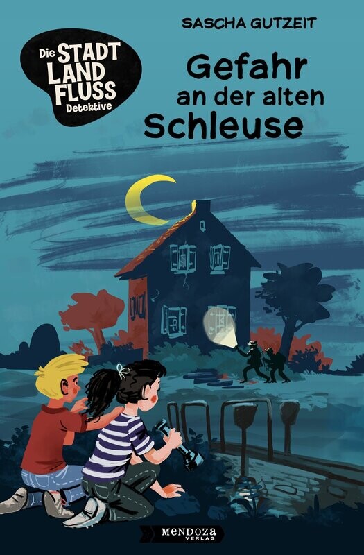 Gefahr an der alten Schleuse (Stadt-Land-Fluss-Detektive 1) von Sascha Gutzeit Gefahr an der alten Schleuse (Stadt-Land-Fluss-Detektive 1) von Sascha Gutzeit