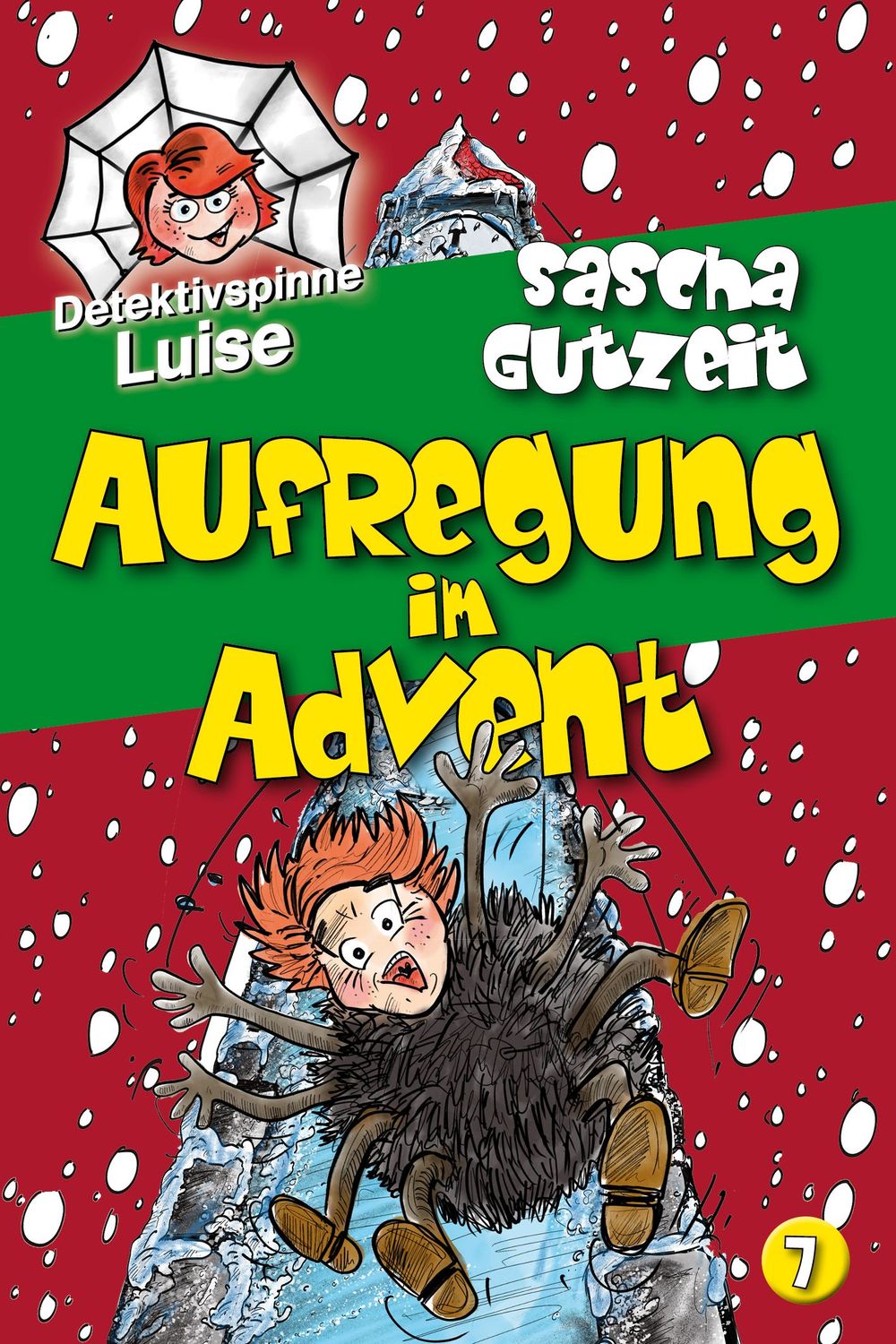 Detektivspinne Luise - Band 7: »Aufregung im Advent« von Sascha Gutzeit