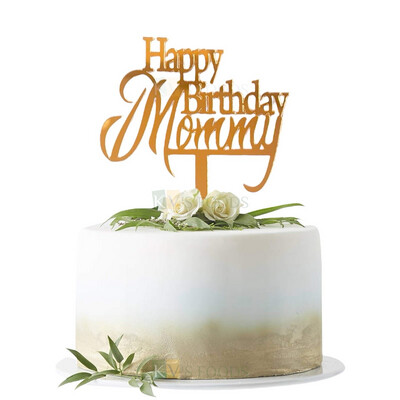 1PC Golden Acrylic Shiny Glass Finish Happy Birthday Mommy Cake Topper Unique Elegant Font Design Cake Topper, Cupcake Insert, DIY Mothers Birthday Cake Decorations