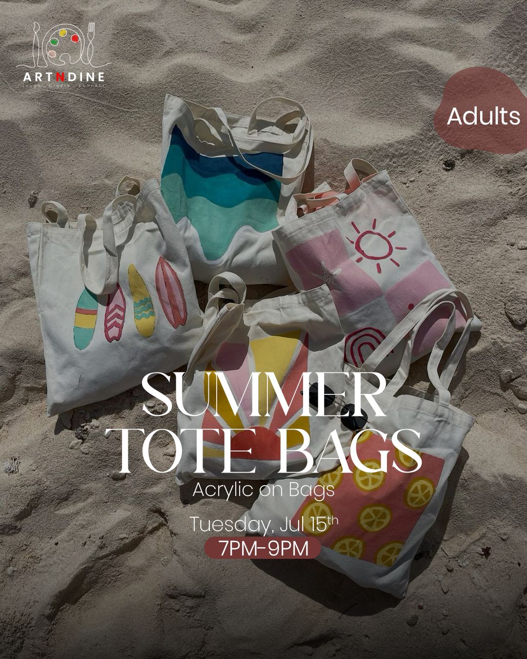 SUMMER TOTE BAGS - ARTISTIC NIGHTS - TUES, JULY 15TH, 7-9PM