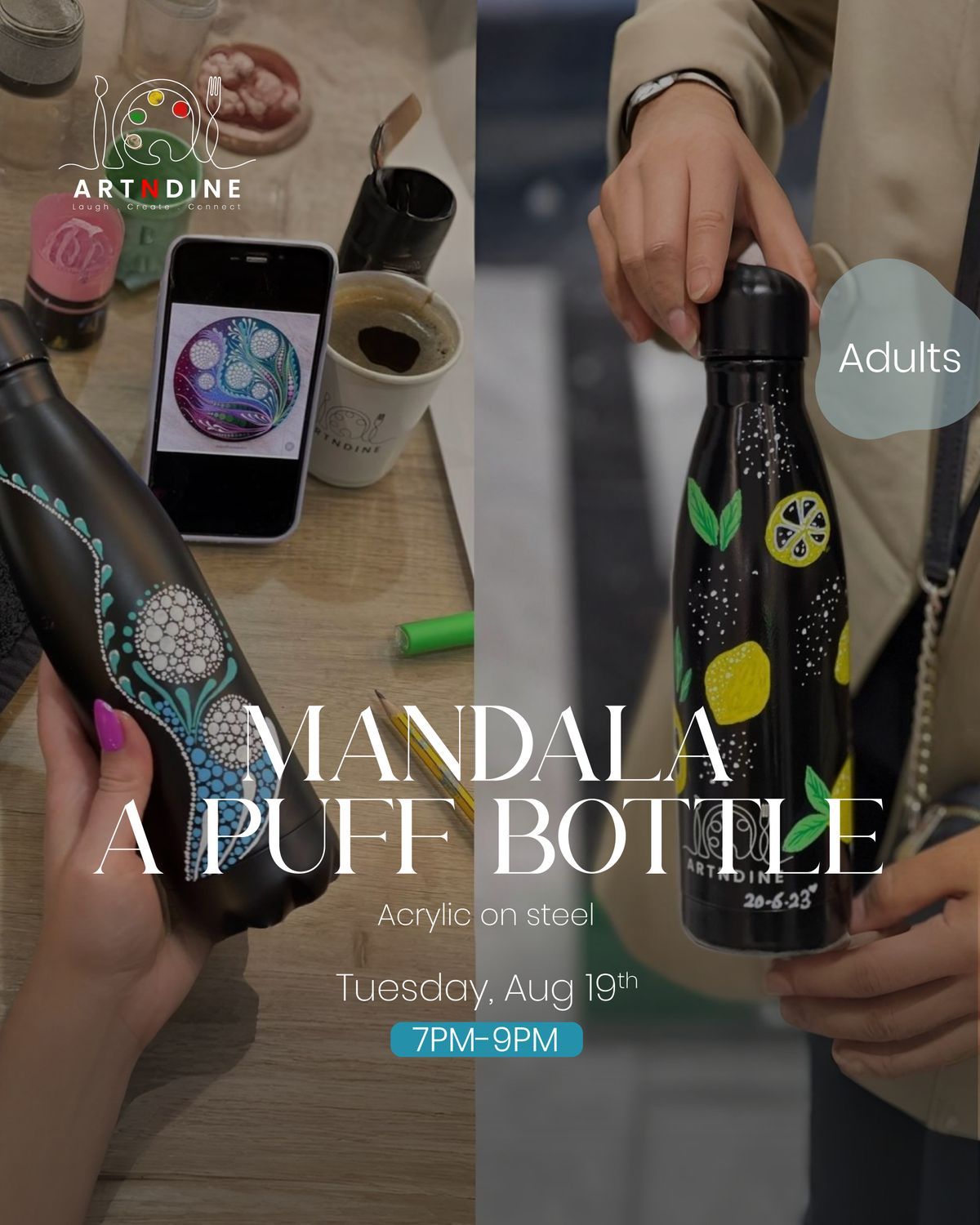 MANDALA A PUFF BOTTLE- ARTISTIC NIGHTS - TUES, AUG 19TH, 7-9PM