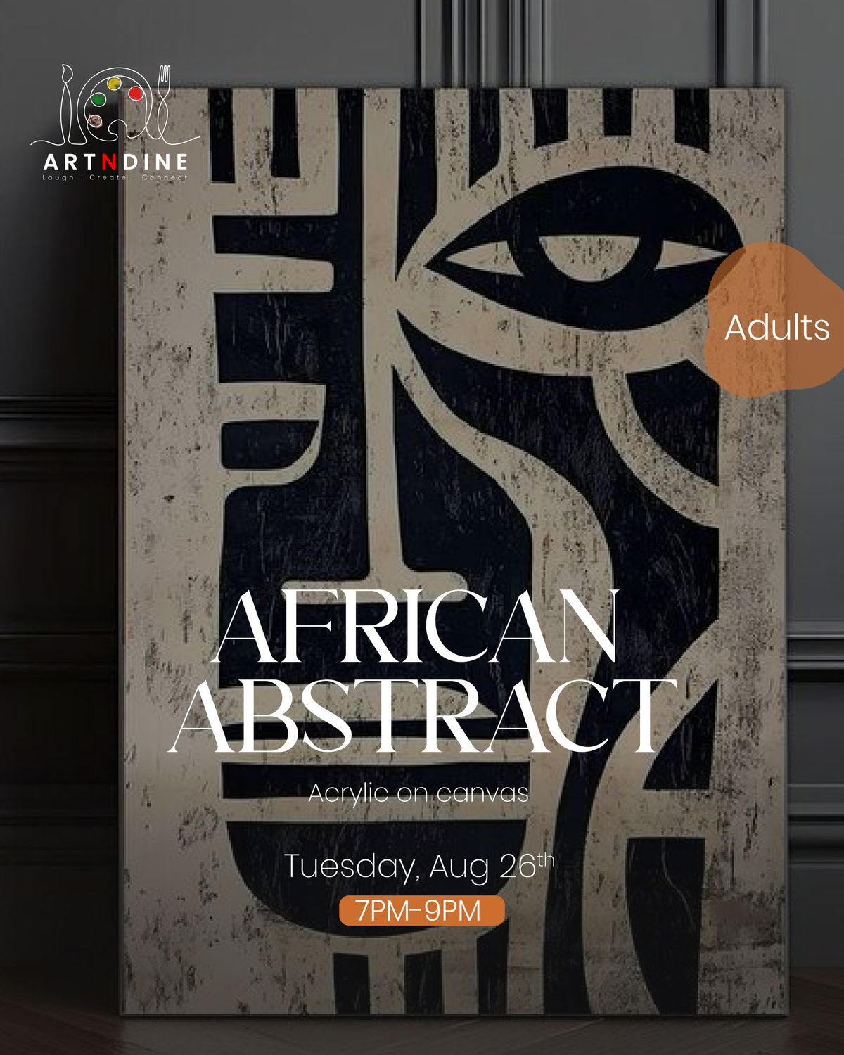 AFRICAN ABSTRACT- ARTISTIC NIGHTS- TUES, AUG 26TH, 7-9PM