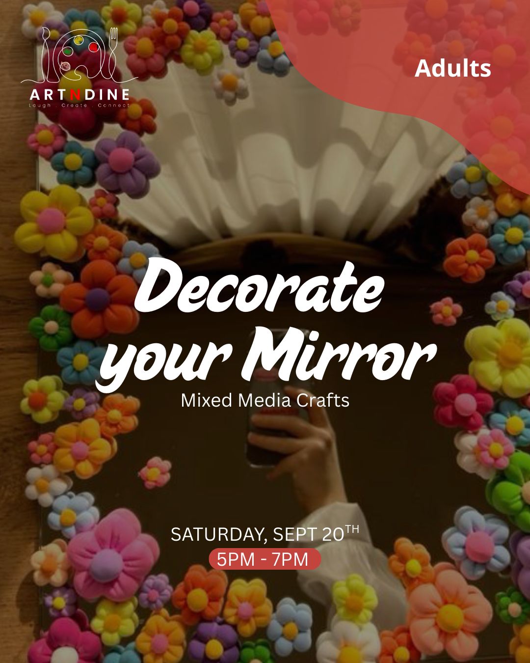 DECORATE YOUR MIRROR- MIXED MEDIA CRAFTS- SAT, SEP 20TH, 5-7PM