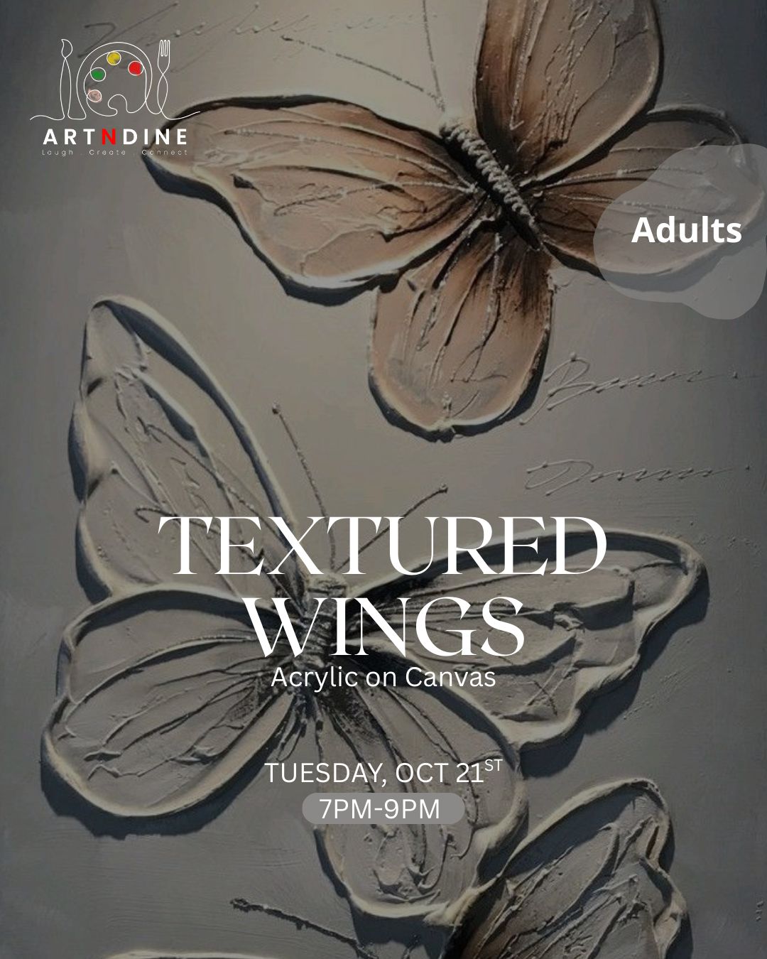 TEXTURED WINGS- ARTISTIC NIGHTS- TUES, OCT 21ST, 7-9PM