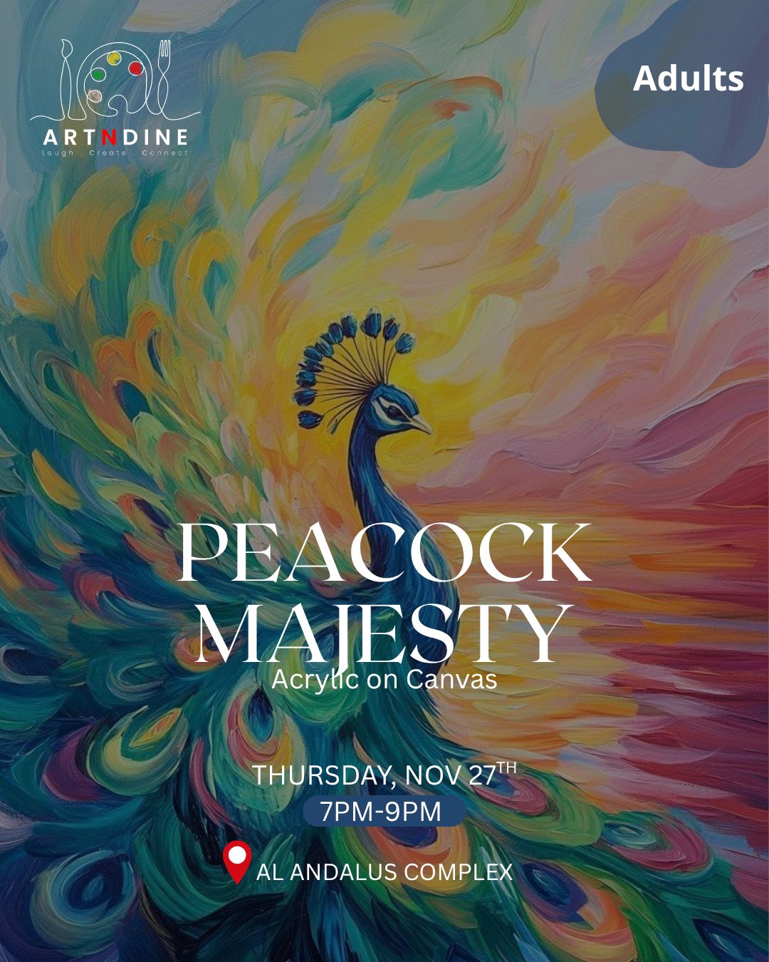 PEACOCK MAJESTY - ARTISTIC NIGHTS - THURS, NOV 27TH, 7-9PM