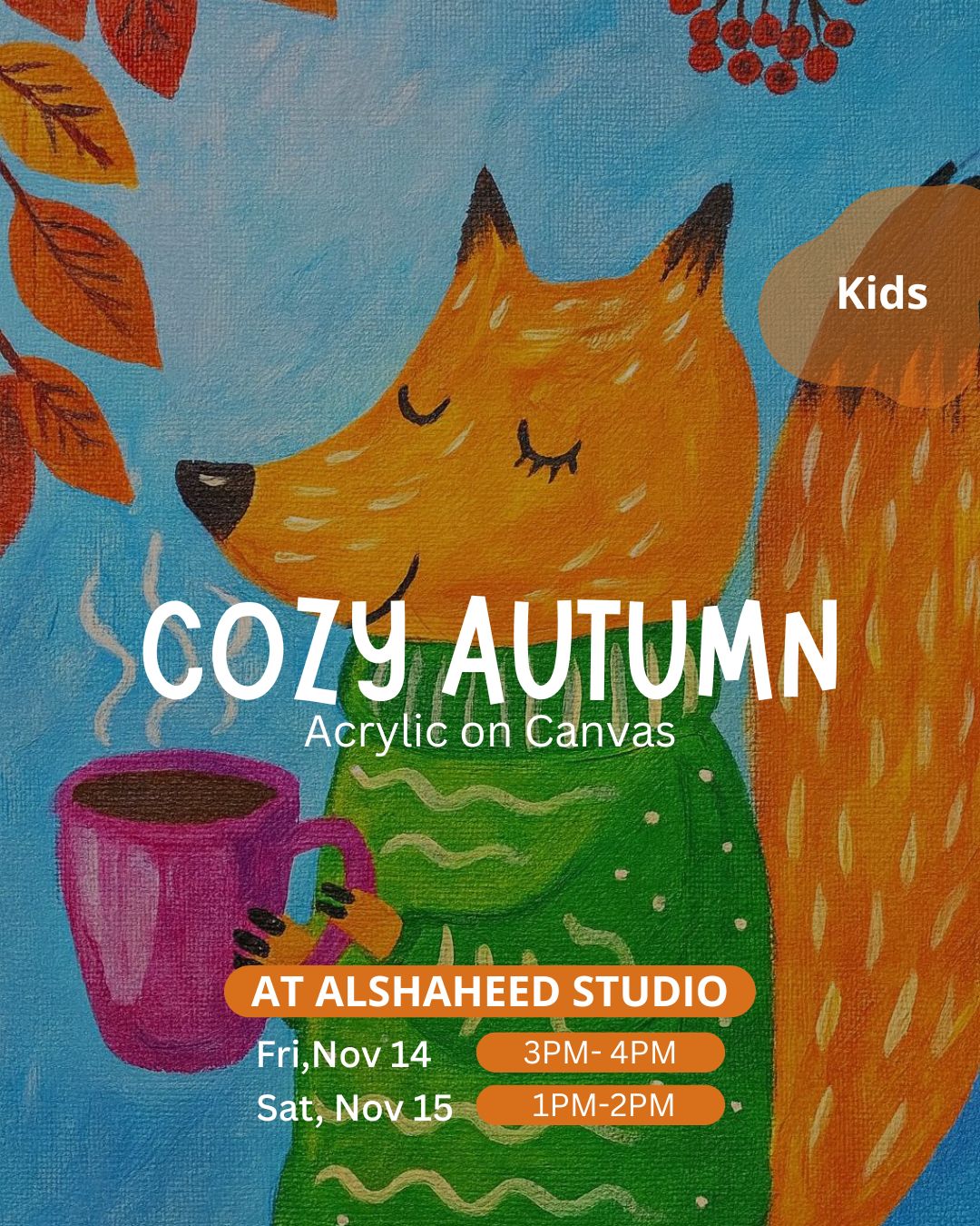 Saturday Kids Club - November 15th in AlShaheed Park - From 1:00PM - 2:00PM - Cozy Autumn