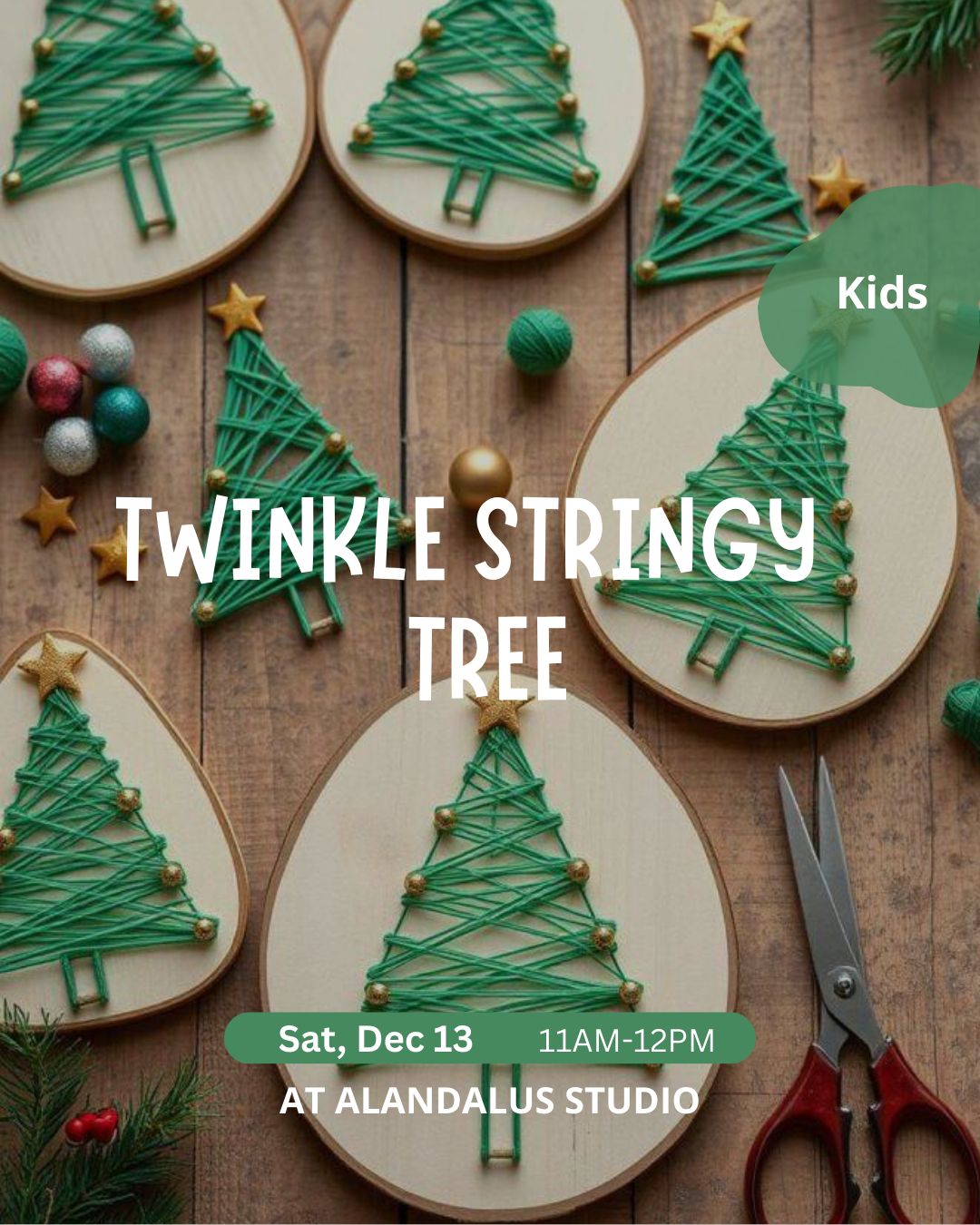 Saturday Kids Club - December 13th in AlAndalus Complex - From 11:00AM - 12:00PM - Twinkle Stringy Tree