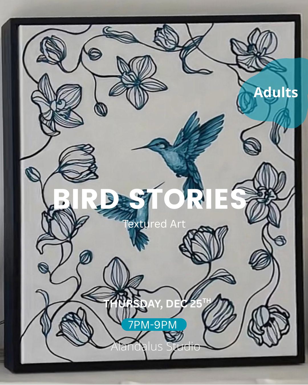 BIRD STORIES - ARTISTIC NIGHT - THURS. DEC 25TH, 7-9PM