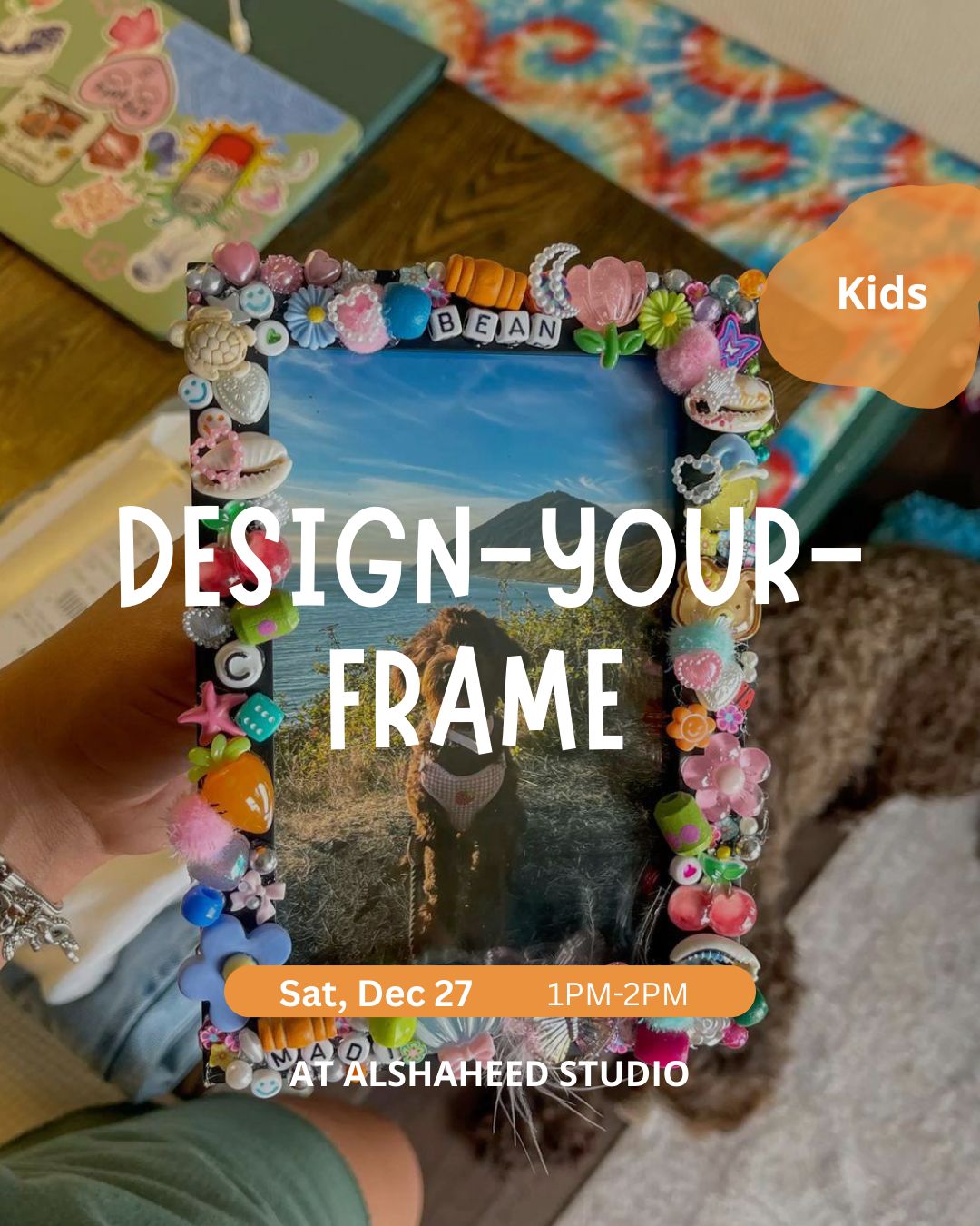 Saturday Kids Club - December 27th in AlShaheed Park - From 1:00PM - 2:00PM - Design-Your-Frame