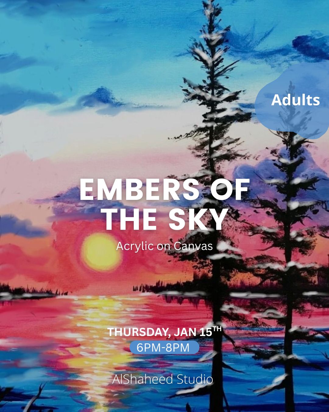 EMBERS OF THE SKY - ARTISTIC NIGHT - THURS. JAN 15TH, 6PM-8PM