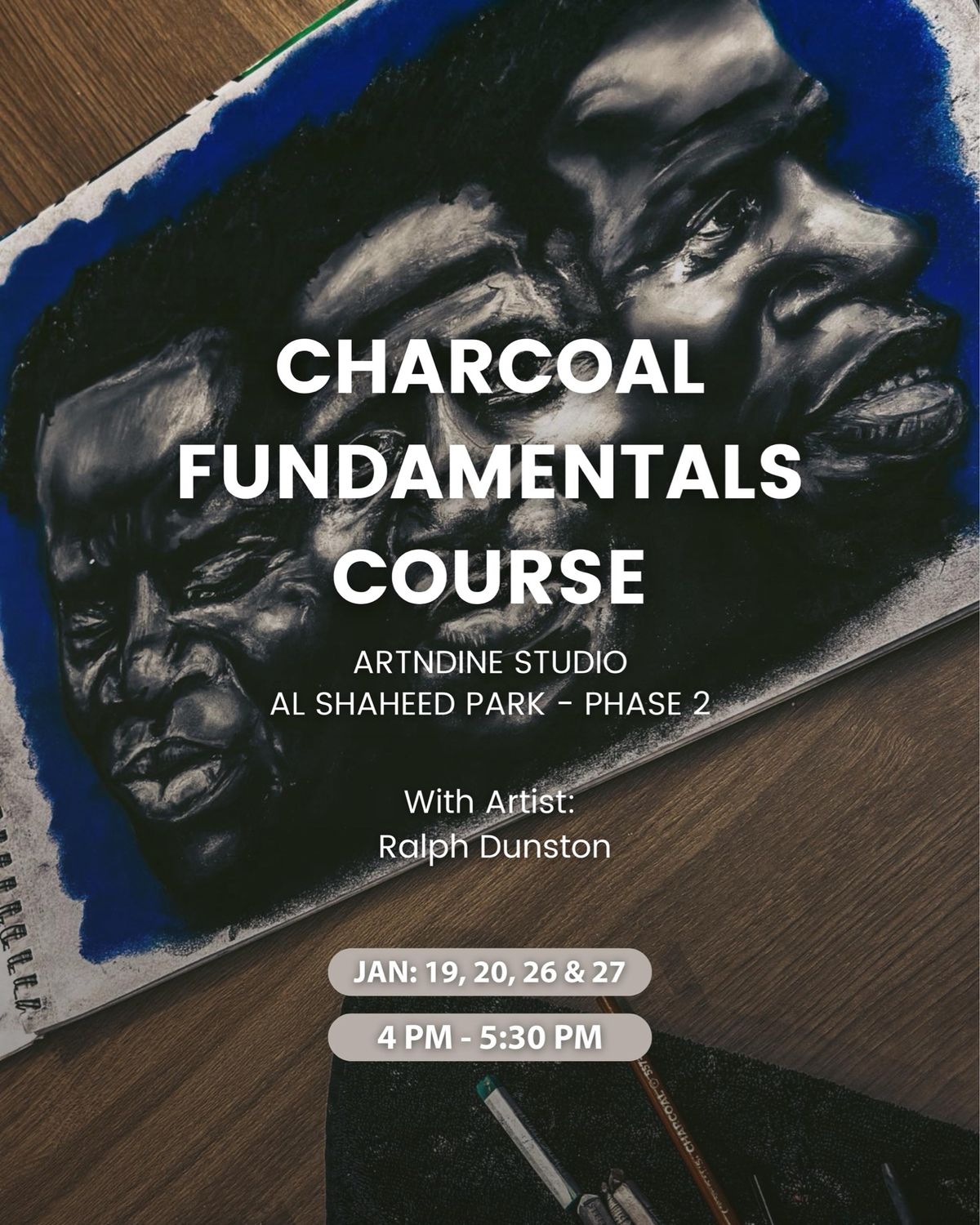 Charcoal Fundamentals Course - 4 Days Course - With Ralph Dunston