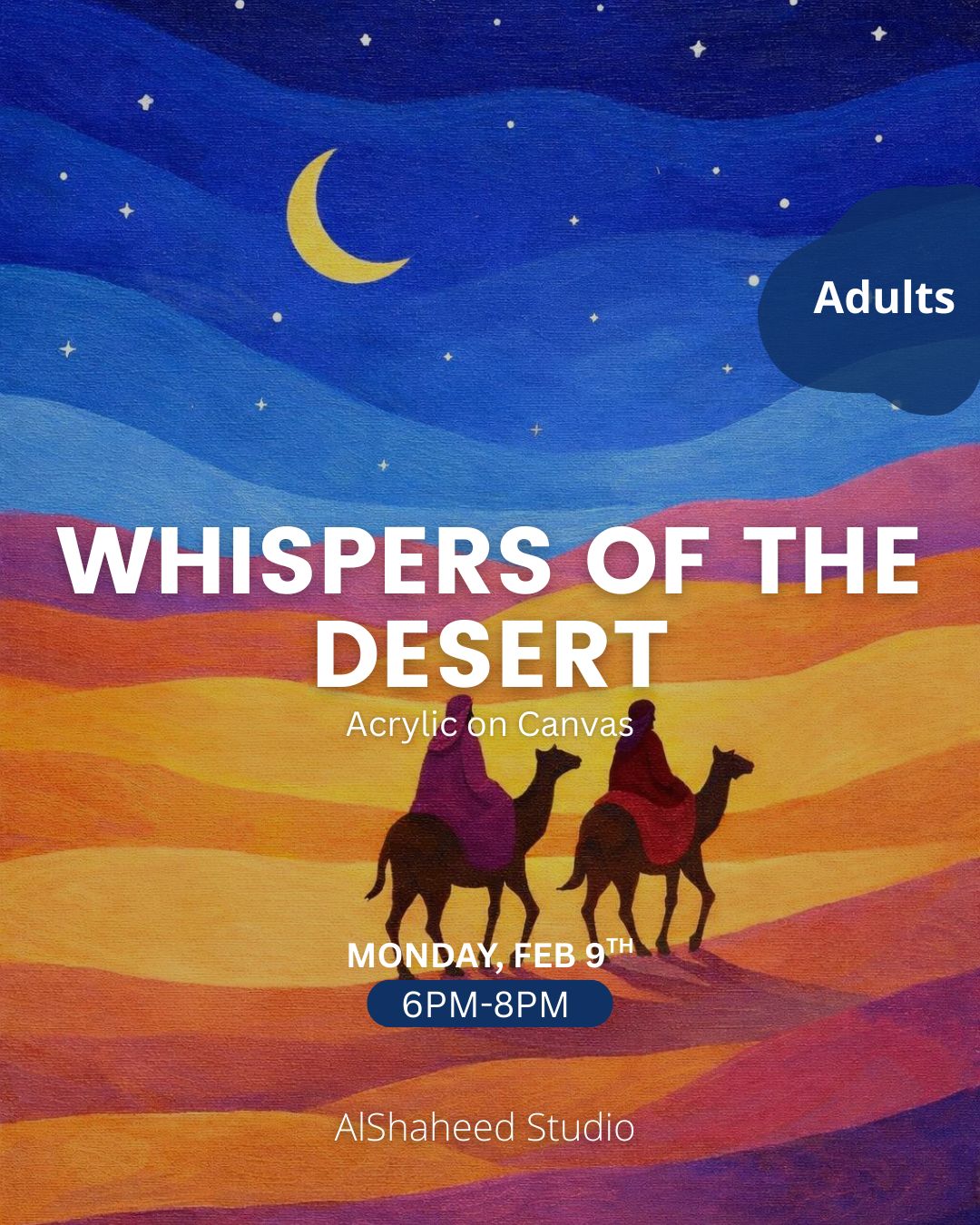 WHISPERS OF THE DESERT - ARTISTIC NIGHT - MON. FEB 9TH, 6:00PM-8:00PM