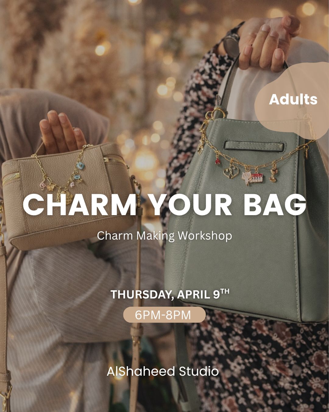 CHARM YOUR BAG - ARTISTIC NIGHT - THURS. APRIL 9TH, 6:00PM-8:00PM