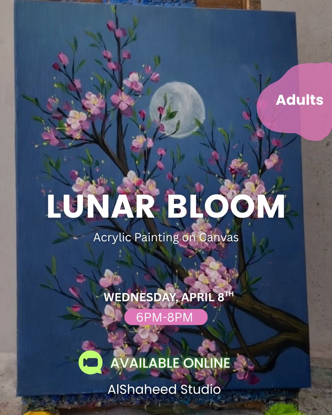 LUNAR BLOOM - ARTISTIC NIGHT - WED. APRIL 8TH, 6:00PM-8:00PM