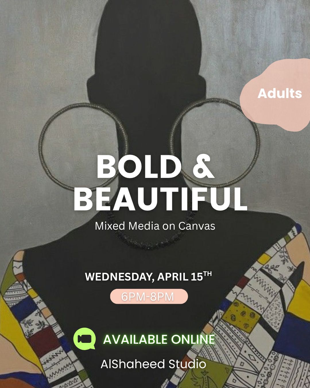 BOLD &amp; BEAUTIFUL - ARTISTIC NIGHT - WED. APRIL 15TH, 6:00PM-8:00PM