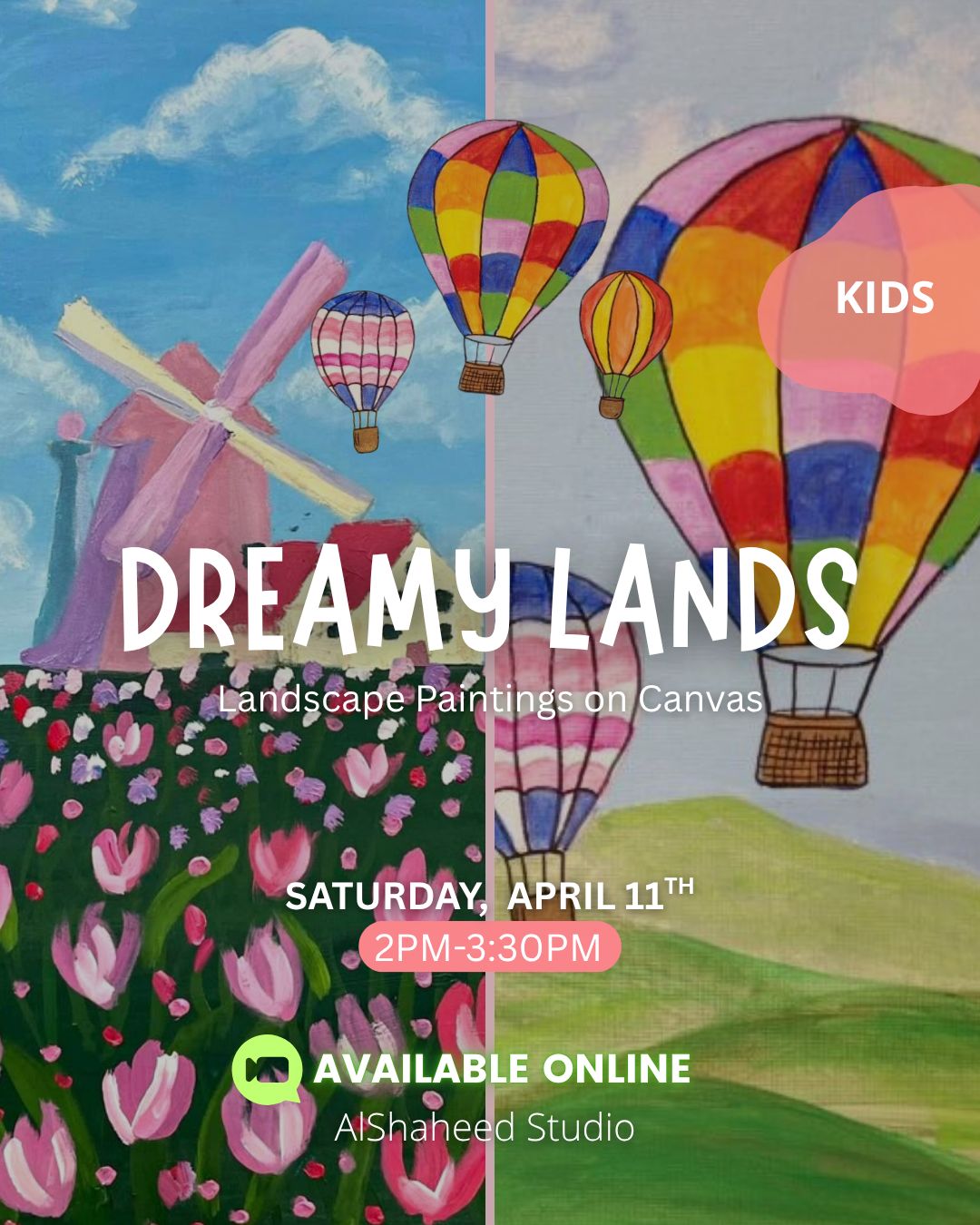 Saturday Kids Club - April 11th - From 2:00PM - 3:30PM - Dreamy Lands