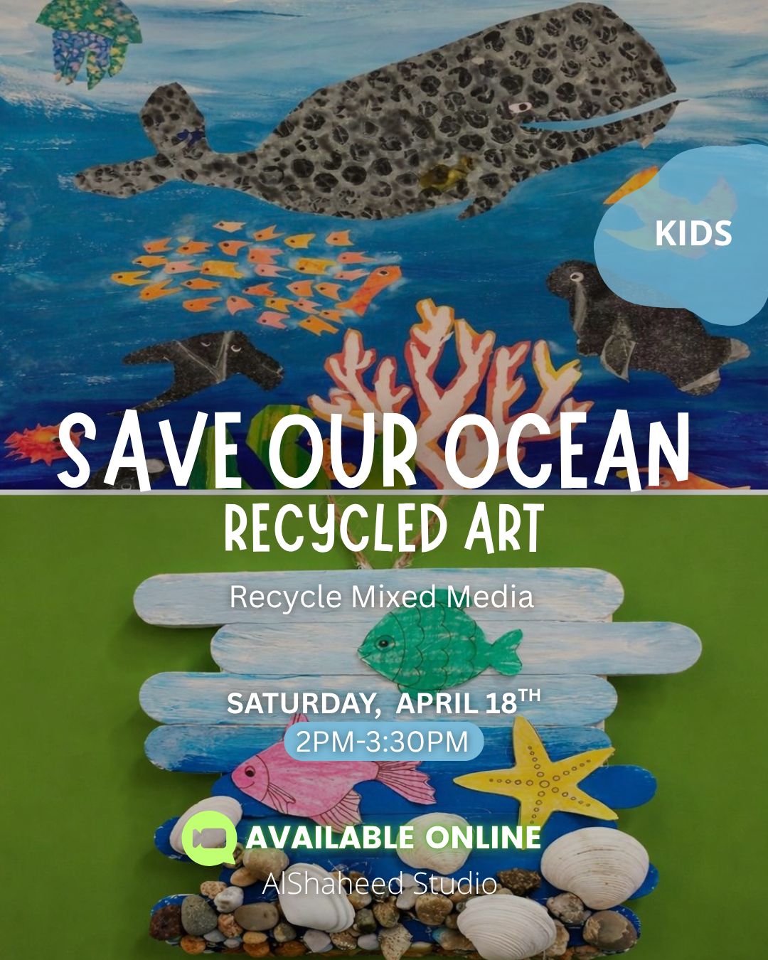 Saturday Kids Club - April 18th - From 2:00PM - 3:30PM - Save Our Ocean