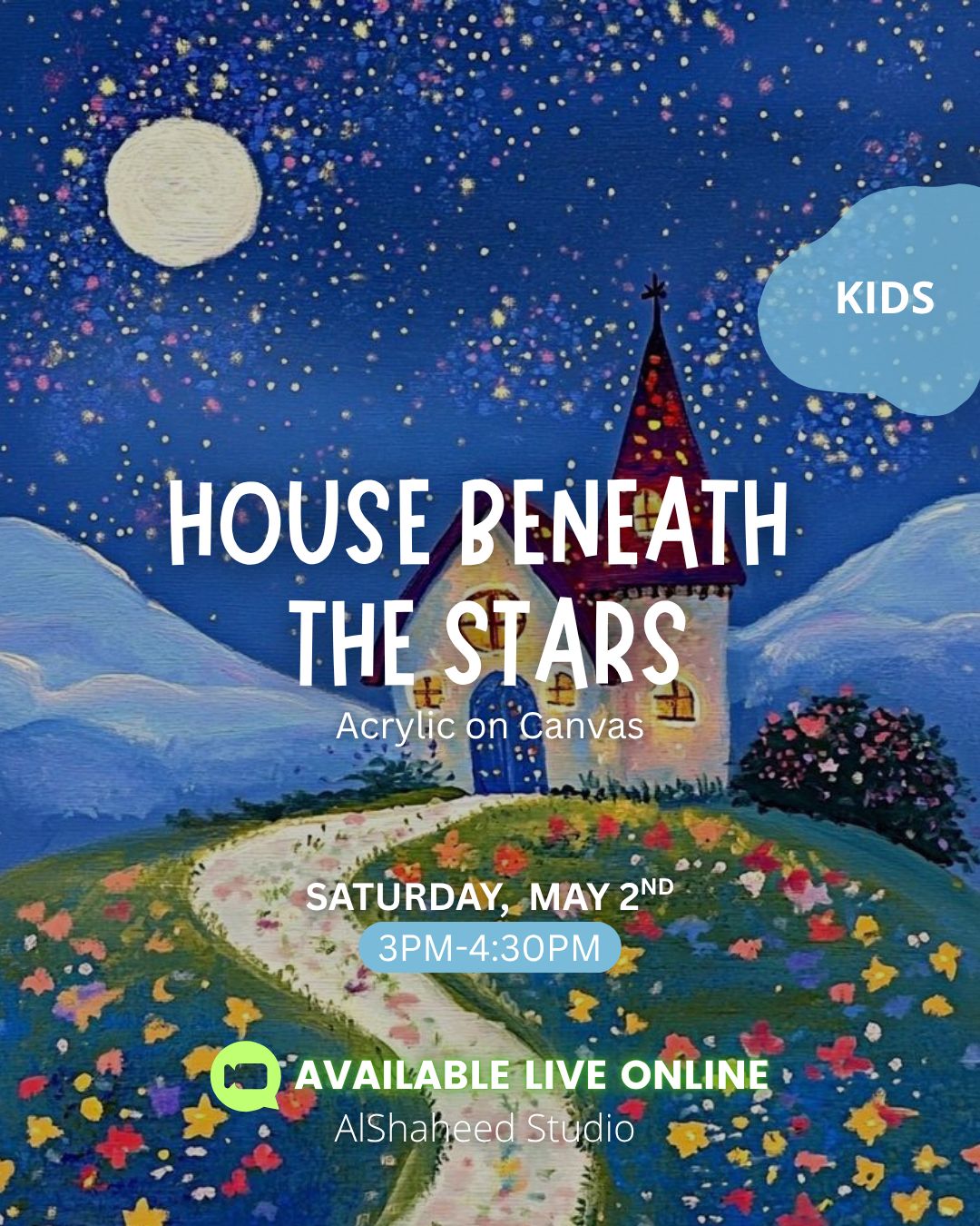 Saturday Kids Club - May 2nd - From 3:00PM - 4:30PM - House Beneath The Stars
